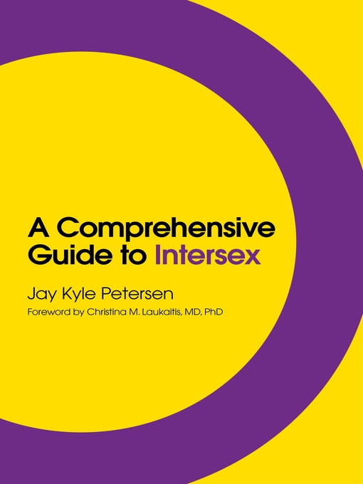 Title details for A Comprehensive Guide to Intersex by Jay Kyle Petersen - Wait list